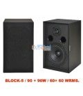 BLOCK-5 (90 + 90W / 60 + 60 WRMS) MONITORES PASIVOS Hi-Fi / PEQUEÑA TARA ESTÉTICA